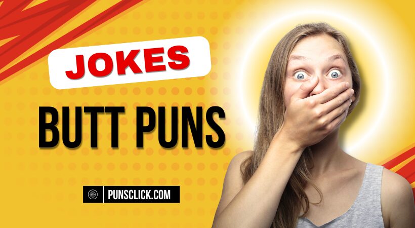 Butt Puns
