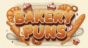 Bakery Puns