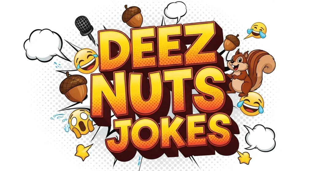 Deez Nuts Jokes