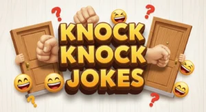 Knock Knock Jokes