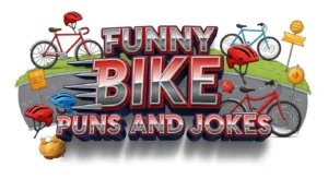 Funny Bikes Puns and Jokes