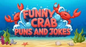 Funny Crab Puns and Jokes