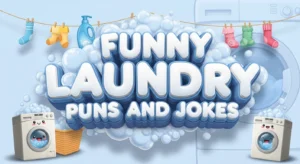 Funny Laundry Puns and Jokes