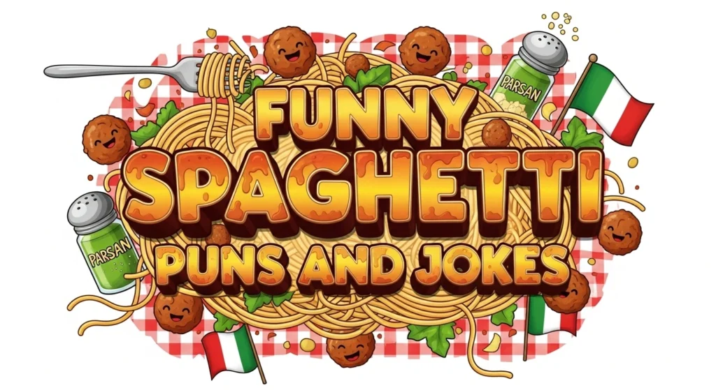 Funny Spaghetti Puns and Jokes