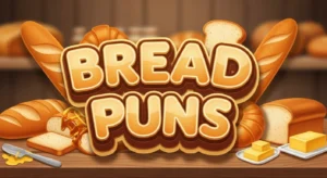Bread Puns