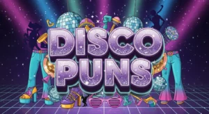 Disco Puns