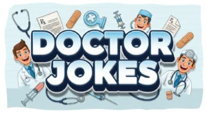 Doctor Jokes